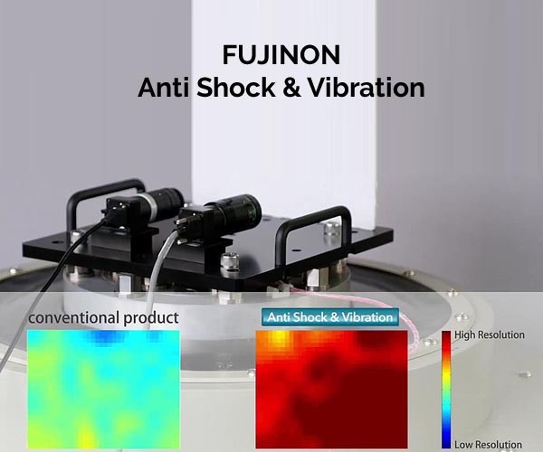 La technologie FUJINON Anti Shock & Vibration