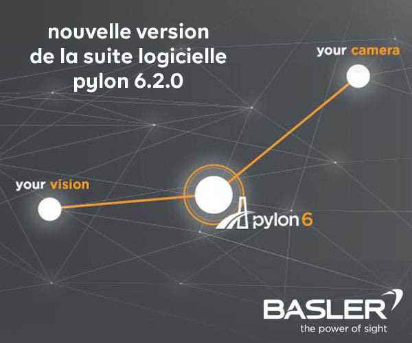 pylon 6.2.0 prend en charge les nouveaux modèles de caméras Boost Basler