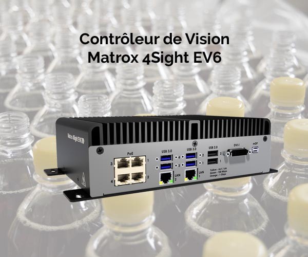 Matrox annonce le nouveau contrôleur de vision 4Sight EV6